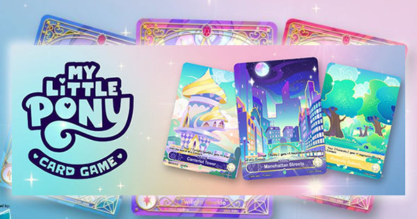 MY LITTLE PONY CARD GAME BOOSTERS IN STORE NOW
