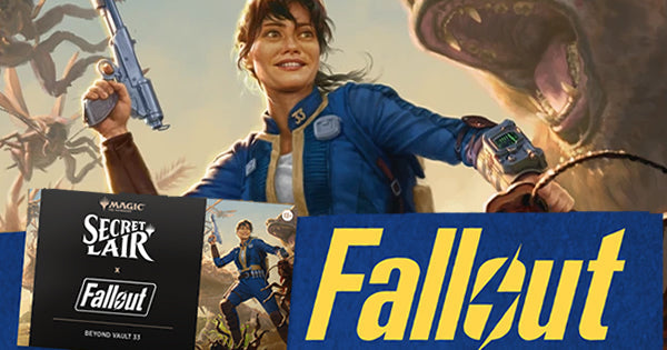 Secret Lair x Fallout®: Beyond Vault 33 (Non-Foil) Release