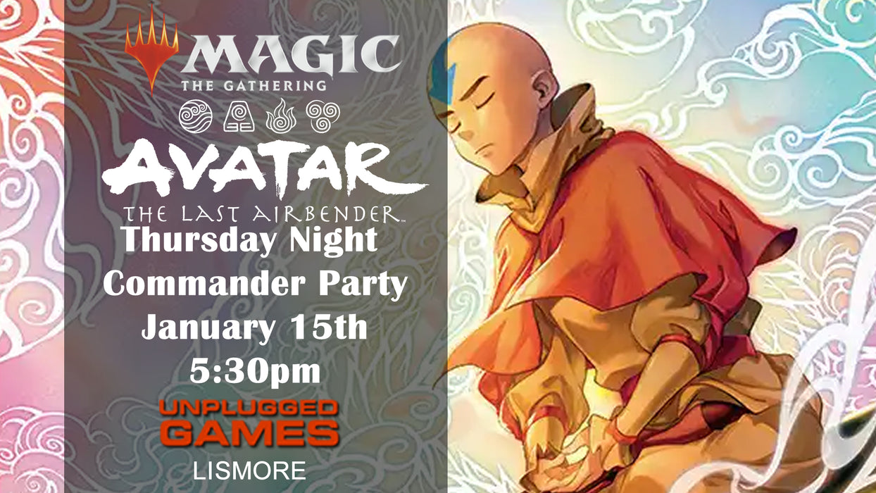 Magic The Gathering: Avatar The Last Airbender Commander Party - Thursday 15th January - EVENT ENTRY
