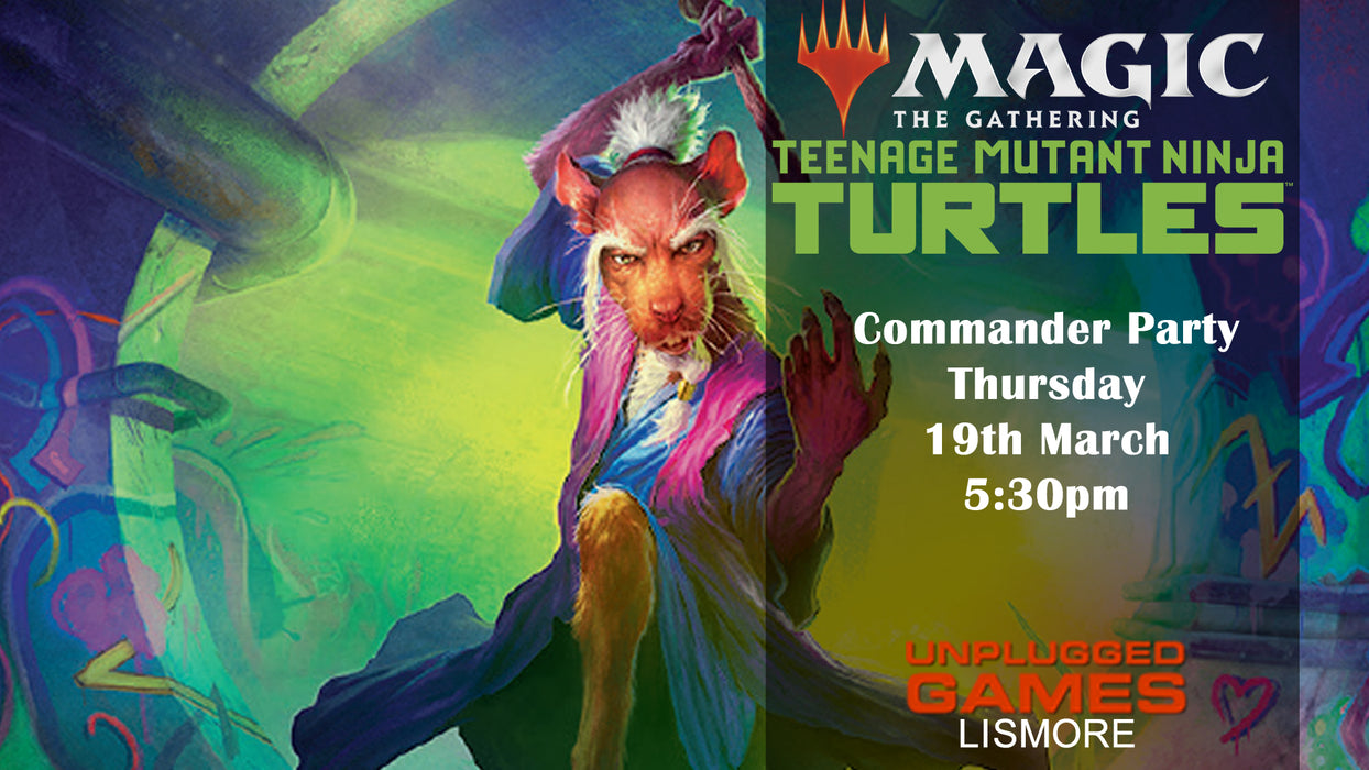 Magic The Gathering: TMNT Commander Party - THURSDAY 19th March - EVENT ENTRY