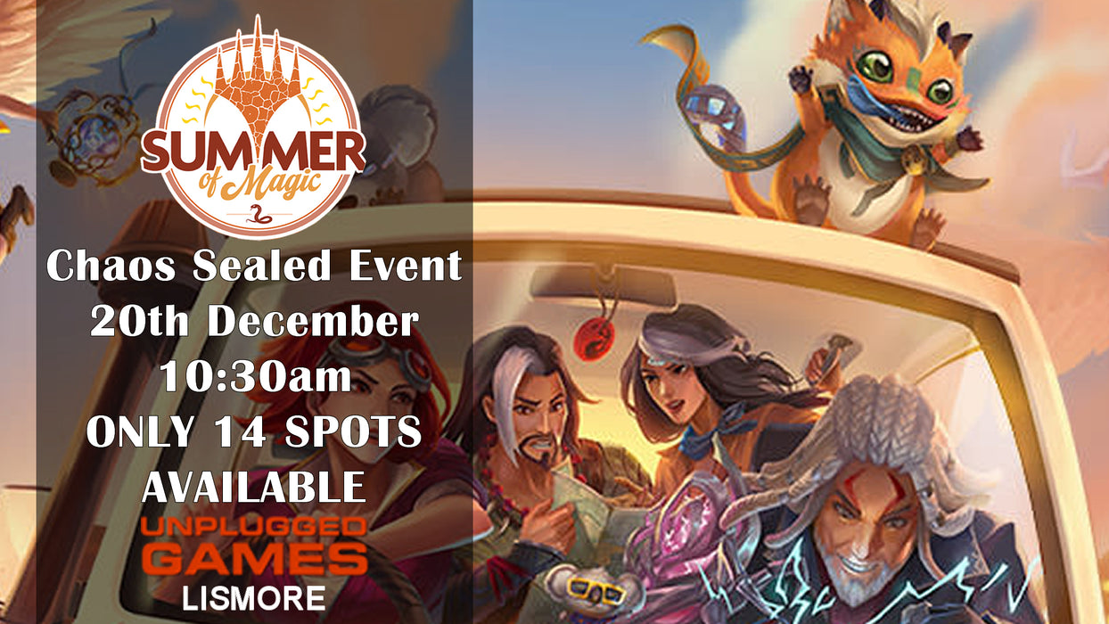 Summer Of Magic 2025 - Chaos Sealed Event - 20th December - EVENT ENTRY