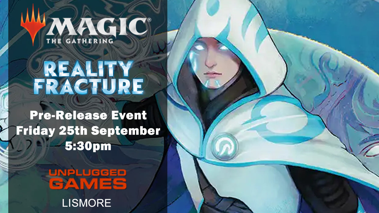 Magic: The Gathering Reality Fracture Pre-Release - Friday 25th September - EVENT ENTRY