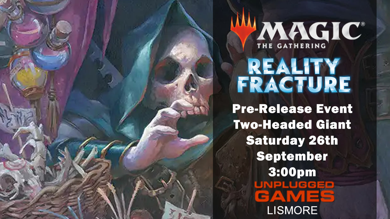 Magic: The Gathering Reality Fracture Pre-Release - Saturday Afternoon - Two-Headed Giant - 26th September - EVENT ENTRY