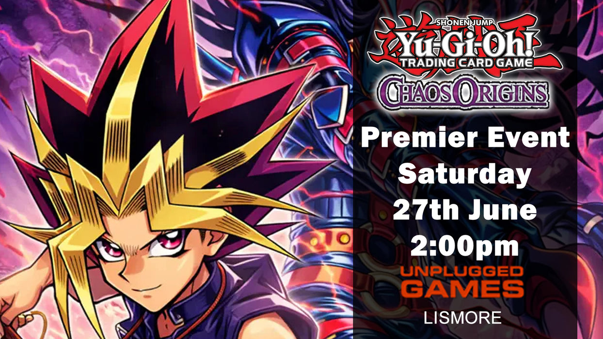 Yu-Gi-Oh Chaos Origins Premier Event - 27th June - EVENT ENTRY