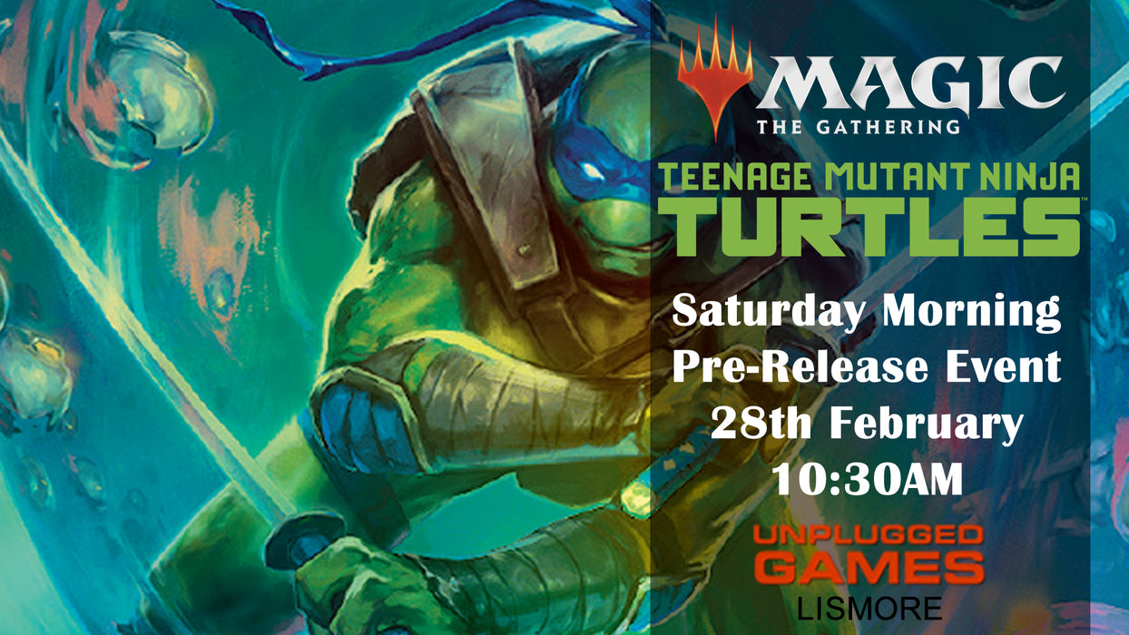 Magic the Gathering - Teenage Mutant Ninja Turtles - Saturday Morning Pre-Release - 28th February - EVENT ENTRY