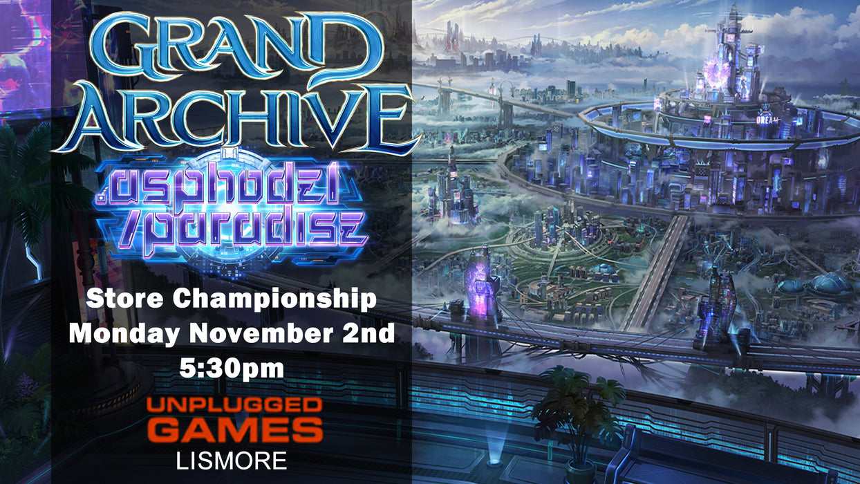 Grand Archive - .asphodel/paradise - Store Championship! Monday 2nd November - EVENT ENTRY