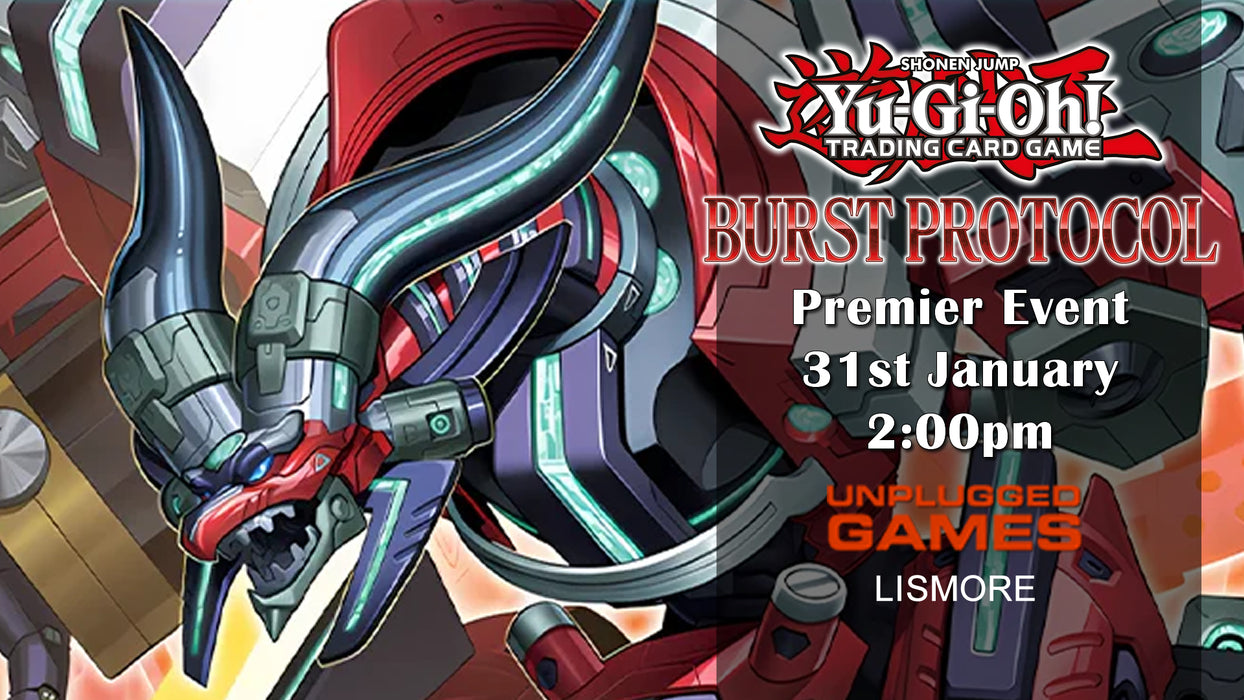 Yu-Gi-Oh Burst Protocol Premier Event - 31st January - EVENT ENTRY