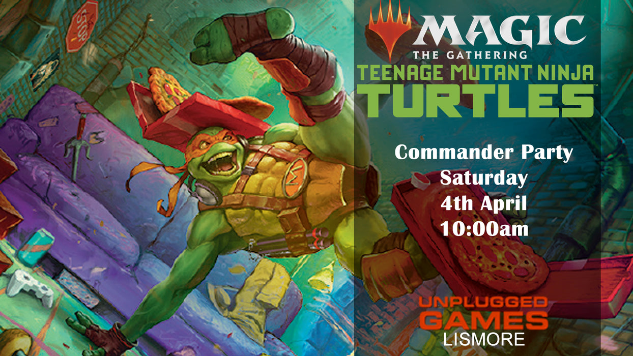 Magic The Gathering: TMNT Commander Party - SATURDAY 4th April - EVENT ENTRY