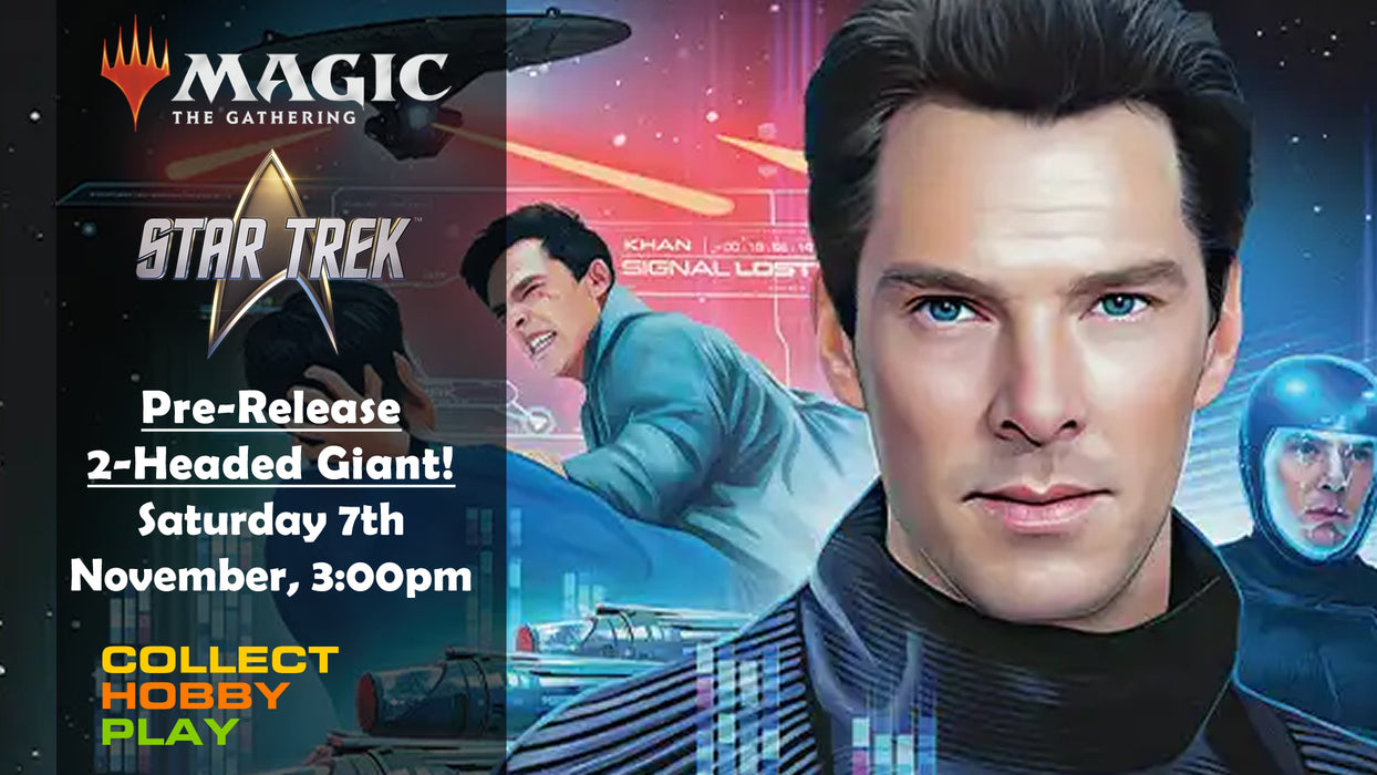 Magic: The Gathering Star Trek Saturday Afternoon Pre-Release - Two-Headed GIANT - 7th November - EVENT ENTRY