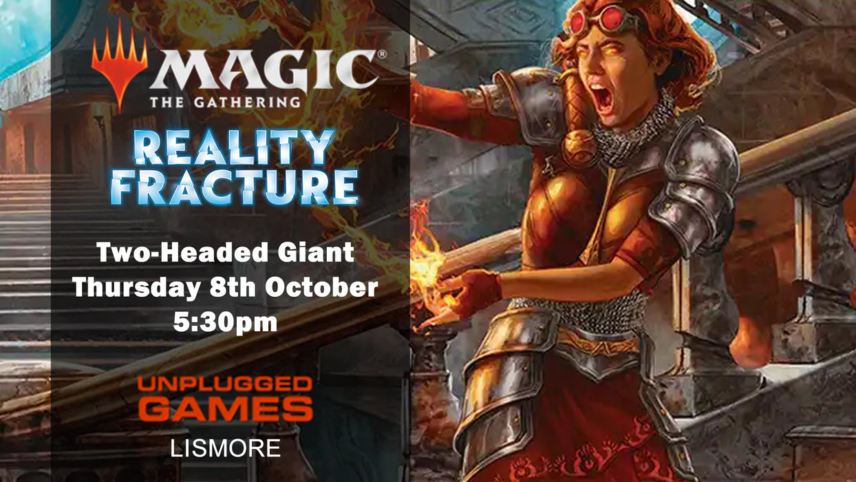 Magic: The Gathering Reality Fracture - Two-Headed Giant - Thursday 8th October - EVENT ENTRY