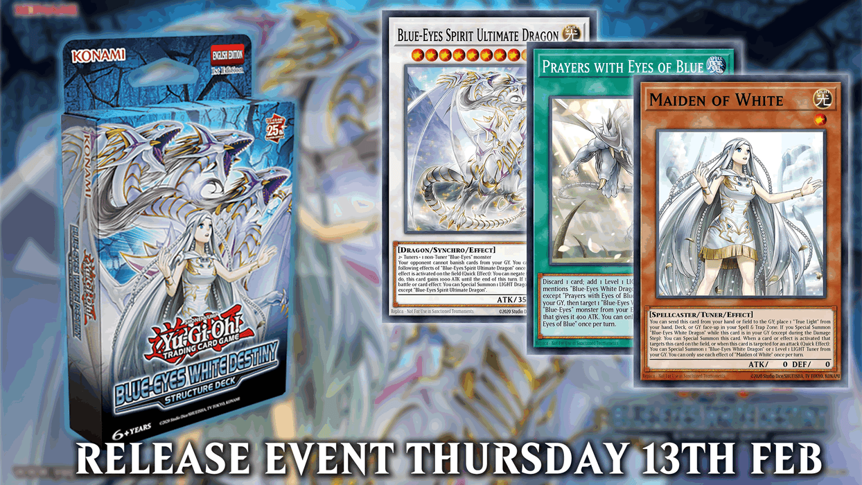 Yu-Gi-Oh! - Blue Eyes White Destiny - Release Event - 13th of Feb - ENTRY