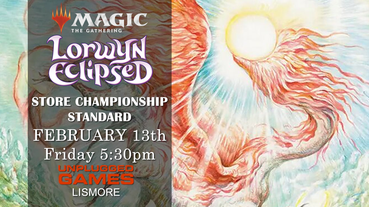 Magic the Gathering - Lorwyn Eclipsed - Store Championship - 13th February - EVENT ENTRY