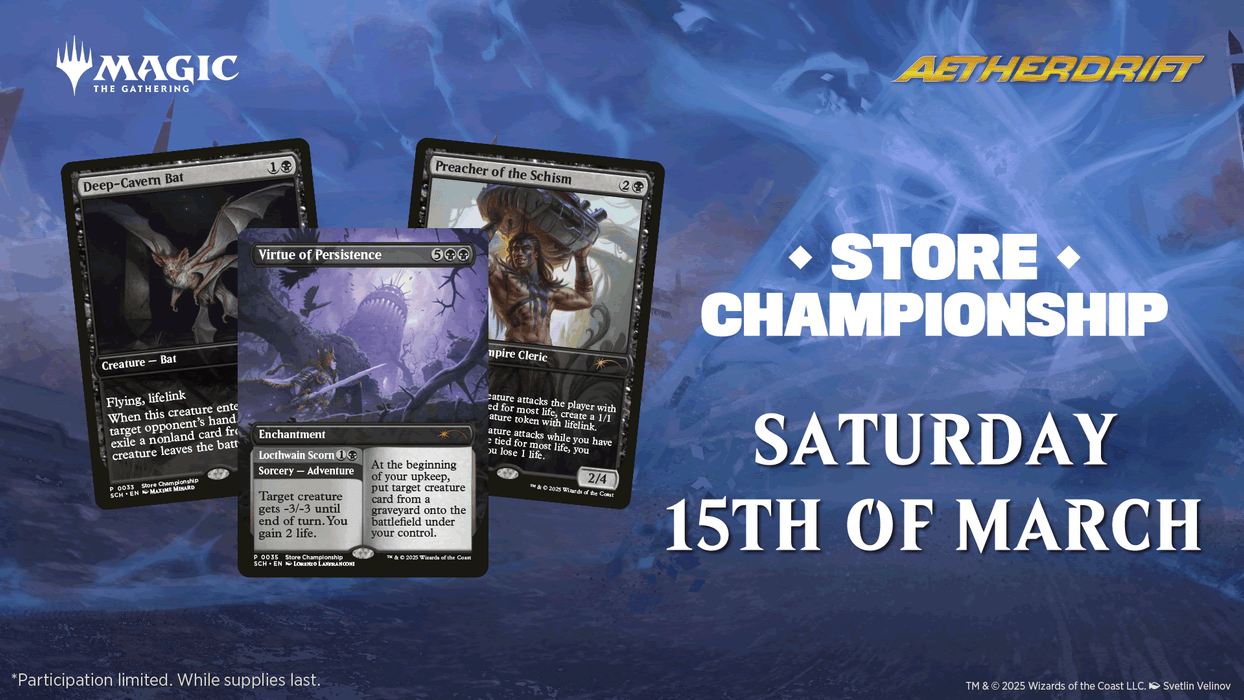 Magic the Gathering - Aetherdrift - Store Championship - March 15th - ENTRY