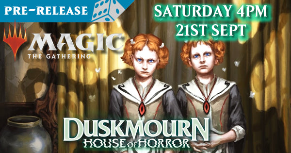 Magic the Gathering - Duskmourn - 2-Headed Giant Prerelease - Saturday - ENTRY