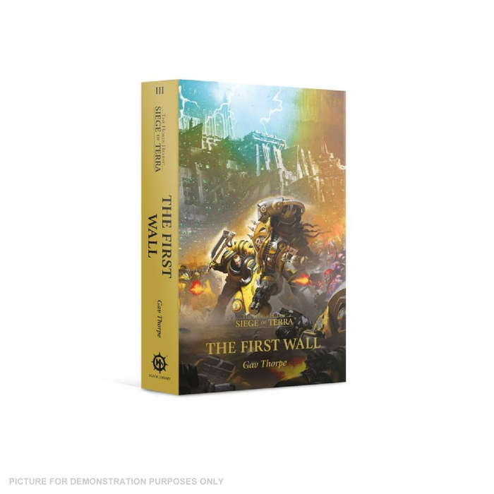 The First Wall (Paperback) The Horus Heresy Siege of Terra Book 3